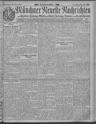 Münchner neueste Nachrichten Dienstag 22. Mai 1906