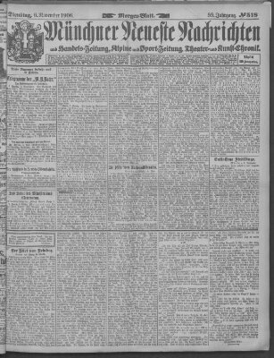 Münchner neueste Nachrichten Dienstag 6. November 1906