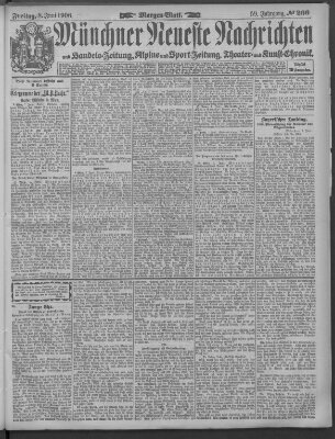 Münchner neueste Nachrichten Freitag 8. Juni 1906