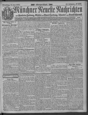 Münchner neueste Nachrichten Dienstag 12. Juni 1906