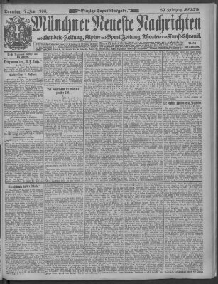 Münchner neueste Nachrichten Sonntag 17. Juni 1906