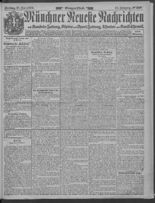 Münchner neueste Nachrichten Freitag 29. Juni 1906