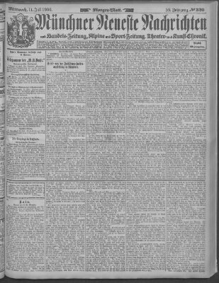 Münchner neueste Nachrichten Mittwoch 11. Juli 1906