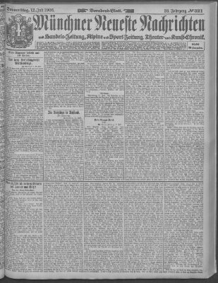 Münchner neueste Nachrichten Donnerstag 12. Juli 1906