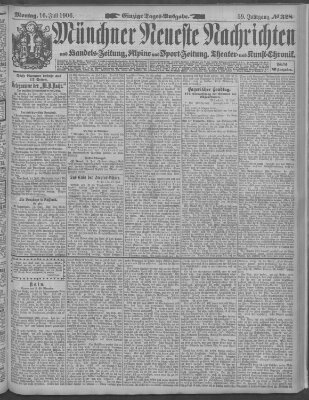 Münchner neueste Nachrichten Montag 16. Juli 1906