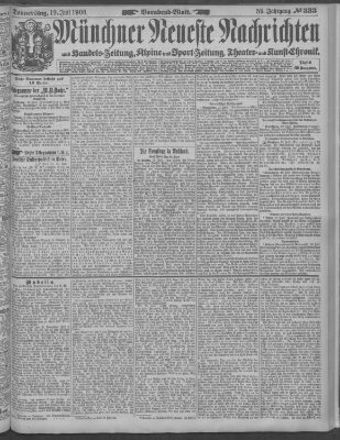 Münchner neueste Nachrichten Donnerstag 19. Juli 1906