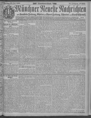 Münchner neueste Nachrichten Freitag 20. Juli 1906