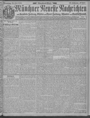 Münchner neueste Nachrichten Dienstag 24. Juli 1906