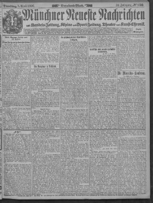 Münchner neueste Nachrichten Dienstag 3. April 1906