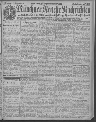 Münchner neueste Nachrichten Montag 13. August 1906