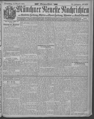 Münchner neueste Nachrichten Dienstag 14. August 1906