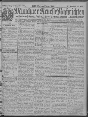 Münchner neueste Nachrichten Donnerstag 5. Dezember 1907