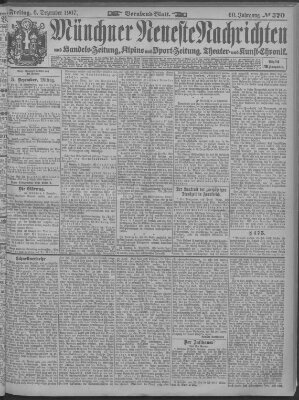 Münchner neueste Nachrichten Freitag 6. Dezember 1907