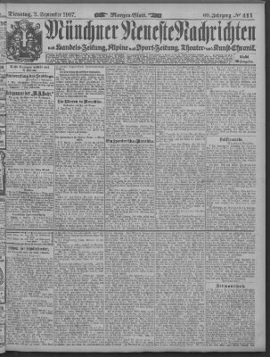 Münchner neueste Nachrichten Dienstag 3. September 1907