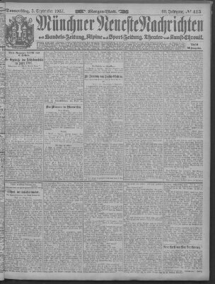 Münchner neueste Nachrichten Donnerstag 5. September 1907