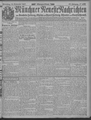 Münchner neueste Nachrichten Dienstag 10. September 1907