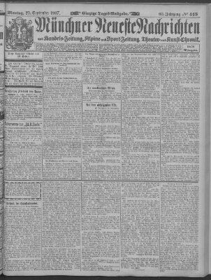 Münchner neueste Nachrichten Montag 23. September 1907