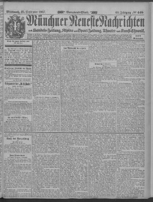 Münchner neueste Nachrichten Mittwoch 25. September 1907