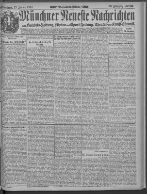 Münchner neueste Nachrichten Dienstag 15. Januar 1907