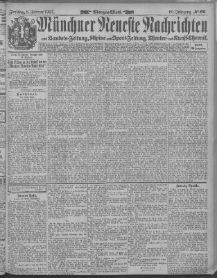 Münchner neueste Nachrichten Freitag 8. Februar 1907