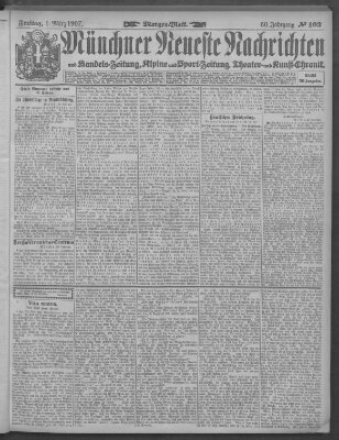 Münchner neueste Nachrichten Freitag 1. März 1907