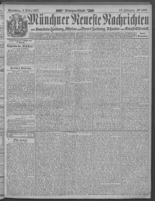 Münchner neueste Nachrichten Samstag 2. März 1907