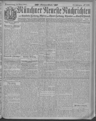 Münchner neueste Nachrichten Donnerstag 14. März 1907