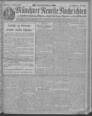 Münchner neueste Nachrichten Freitag 15. März 1907