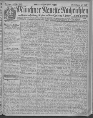 Münchner neueste Nachrichten Freitag 15. März 1907