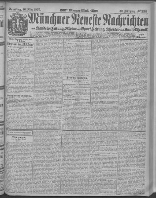 Münchner neueste Nachrichten Samstag 16. März 1907