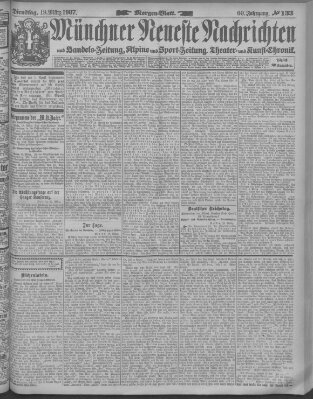 Münchner neueste Nachrichten Dienstag 19. März 1907