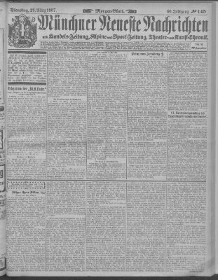 Münchner neueste Nachrichten Dienstag 26. März 1907