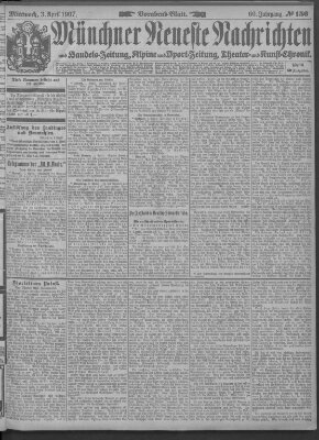 Münchner neueste Nachrichten Mittwoch 3. April 1907