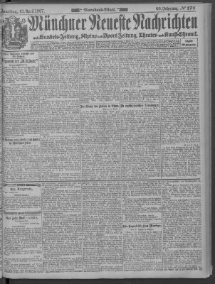 Münchner neueste Nachrichten Samstag 13. April 1907