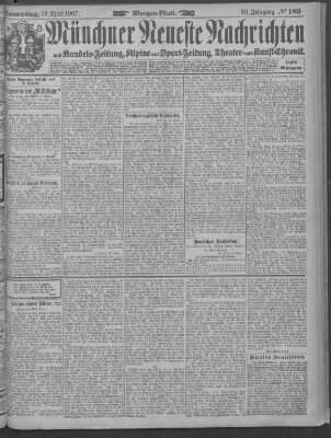 Münchner neueste Nachrichten Donnerstag 18. April 1907