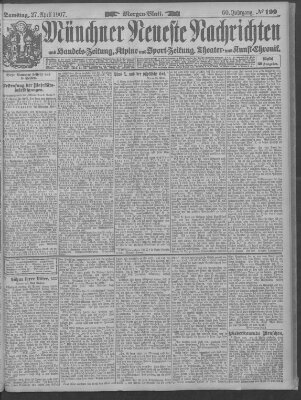 Münchner neueste Nachrichten Samstag 27. April 1907