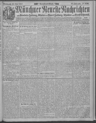 Münchner neueste Nachrichten Mittwoch 22. Mai 1907