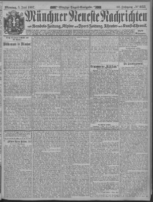 Münchner neueste Nachrichten Montag 3. Juni 1907