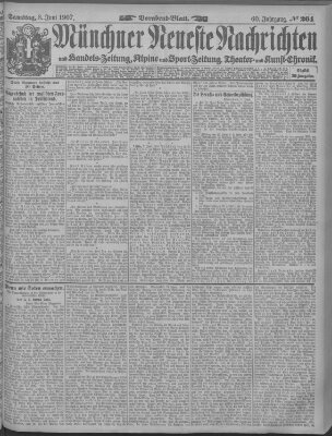 Münchner neueste Nachrichten Samstag 8. Juni 1907