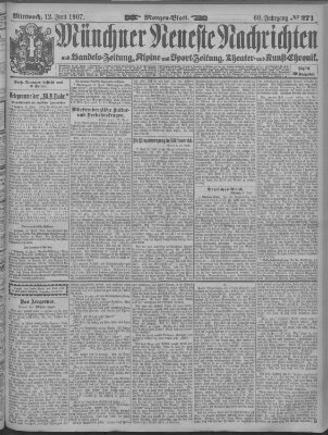 Münchner neueste Nachrichten Mittwoch 12. Juni 1907