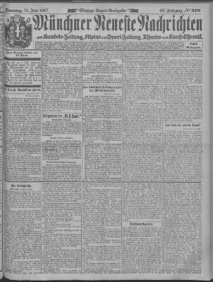 Münchner neueste Nachrichten Sonntag 16. Juni 1907