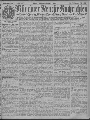 Münchner neueste Nachrichten Donnerstag 27. Juni 1907