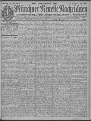 Münchner neueste Nachrichten Freitag 28. Juni 1907