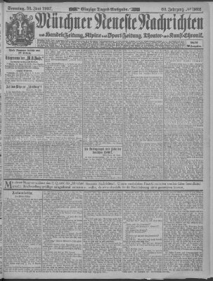 Münchner neueste Nachrichten Sonntag 30. Juni 1907