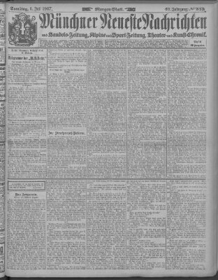 Münchner neueste Nachrichten Samstag 6. Juli 1907