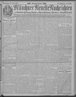 Münchner neueste Nachrichten Samstag 13. Juli 1907