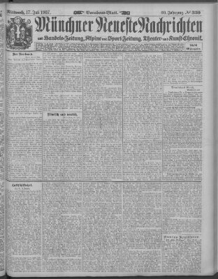 Münchner neueste Nachrichten Mittwoch 17. Juli 1907