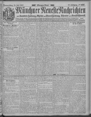 Münchner neueste Nachrichten Donnerstag 18. Juli 1907