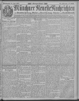 Münchner neueste Nachrichten Mittwoch 24. Juli 1907