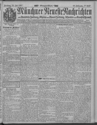 Münchner neueste Nachrichten Freitag 26. Juli 1907